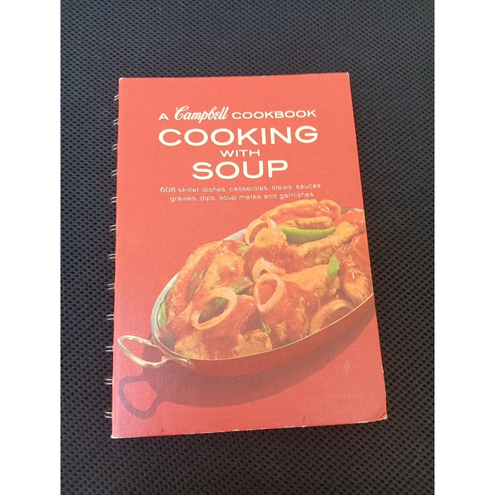 Cooking with Soup – A Campbell Cookbook 1969 Vintage Revised Edition Spiral-B...